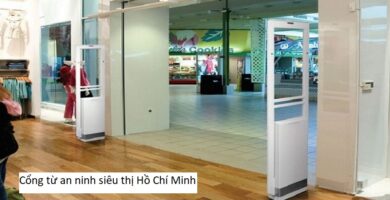 Cổng từ an ninh siêu thị Hồ Chí Minh