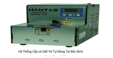 Hệ Thống Cấp và Siết Vít Tự Động Tại Bắc Ninh
