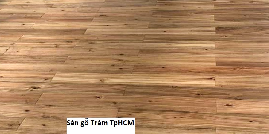 Sàn gỗ Tràm TpHCM
