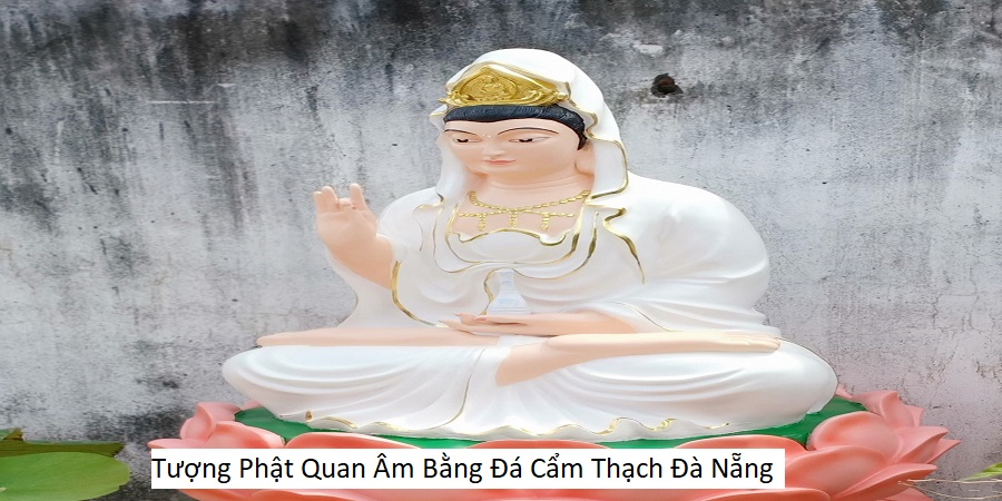 Tượng Phật Quan Âm Bằng Đá Cẩm Thạch Đà Nẵng